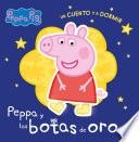 Peppa Pig. Un cuento - Un cuento y a dormir. Peppa y las botas de oro