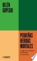 Pequeñas heridas mortales (Serie ENDEBATE)