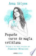 Pequeño curso de magia cotidiana