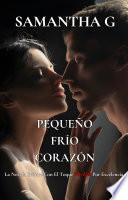 PEQUEÑO FRÍO CORAZÓN