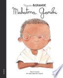 Pequeño & Grande Mahatma Gandhi