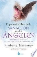 Pequeño libro de la sanación con los ángeles