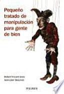 Pequeño tratado de manipulación para gente de bien