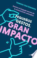 Pequeños gestos, gran impacto