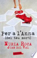 Per a l'Anna (del teu mort)
