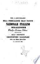 Per l'anniversario della promulgazione dello statuto nazionale italiano orazione filosofico-cristiano-politica recitata dall'arciprete Cristoforo Gallinari nella sua chiesa parrocchiale il 13 maggio 1860