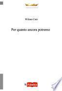 Per quanto ancora potremo