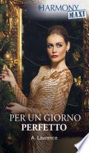 Per un giorno perfetto