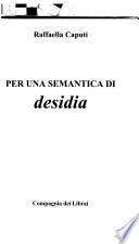 Per una semantica di desidia
