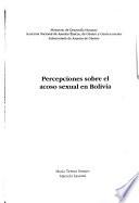 Percepciones sobre el acoso sexual en Bolivia