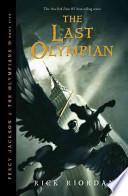 Percy Jackson and the Olympians, Book Five: The Last Olympian