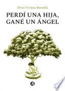 Perdí una hija, gané un ángel