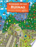 Perdidos En Las Ruinas/ Lost In The Ruins