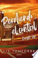 Perdiendo el Control / Caught Up