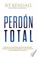 Perdón Total / Total Forgiveness