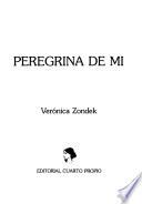 Peregrina de mí