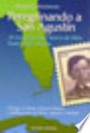 Peregrinando a San Agustín