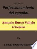 Perfeccionamiento del español: Antonio Buero Vallejo