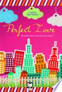 Perfect Love