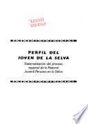 Perfil del joven de la selva