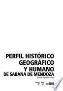 Perfil histórico geográfico y humano de Sabana de Mendoza