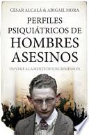 Perfiles Psiquiatricos de Hombres Asesinos