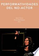 Performatividades del no-actor