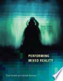 Performing Mixed Reality