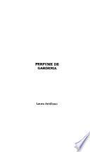 Perfume de gardenia