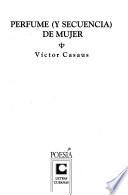 Perfume (y secuencia) de mujer