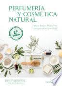 Perfumería y cosmética natural 2.ª edición 2023