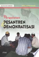 Pergulatan pesantren & demokratisasi
