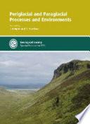 Periglacial and Paraglacial Processes and Environments