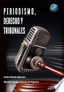 Periodismo, derecho y tribunales