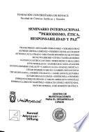 Periodismo, ética, responsabilidad y paz