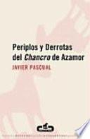 Periplos y derrotas del Chancro de Azamor