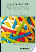 ...pero no imposible