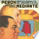 Perón mediante
