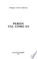 Perón tal como es