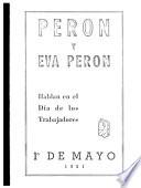 Perón y Eva Perón hablan en el Día de los Trabajadores, 1. de mayo, 1951