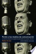 Perón y los medios de comunicación