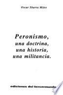 Peronismo, una doctrina, una historia, una militancia: La liberación en escena