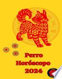 Perro Horóscopo 2024