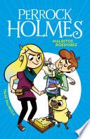 Perrock Holmes 8 - Malditos roedores