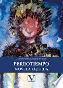 Perrotiempo (novela líquida)