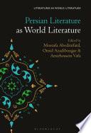 Persian Literature as World Literature