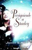Persiguiendo a Stanley