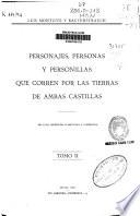 Personajes, personas y personillas que corren por las tierras de ambas Castillas