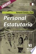 Personal Estatutario. Servicio de Salud de Castilla-La Mancha (SESCAM). Temario Común y Test
