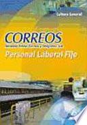 Personal Laboral Fijo de Correos. Cultura General